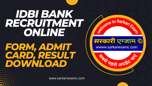 IDBI Bank Officer Grade A Recruitment 2023