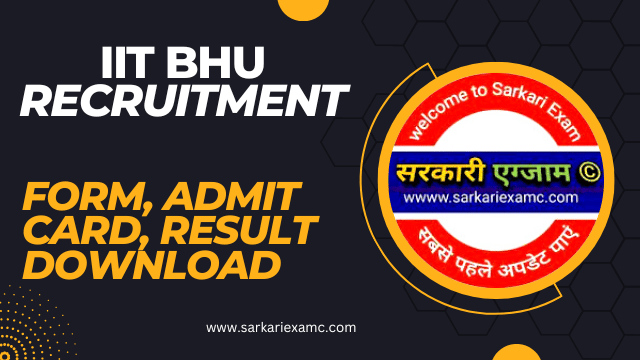 IIT BHU Group A B C Recruitment Online 2023