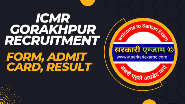 ICMR ICMR Gorakhpur Regional Medical Research Center, Gorakhpur Technical Cadre Recruitment 2023
