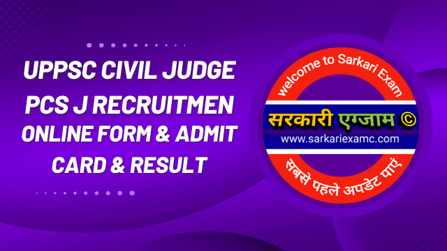 UPPSC Civil Judge PCS J Pre Recruitment 2022 Pre Exam Admit Card 2023 for 303 Post