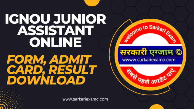IGNOU Junior Assistant Online Form 2023