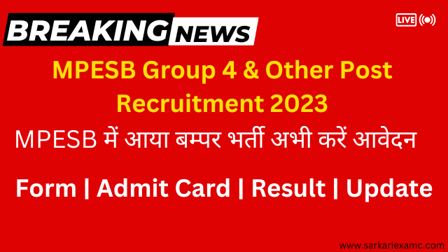 MPESB Recruitment Group 4 & Other Post Online Form 2023