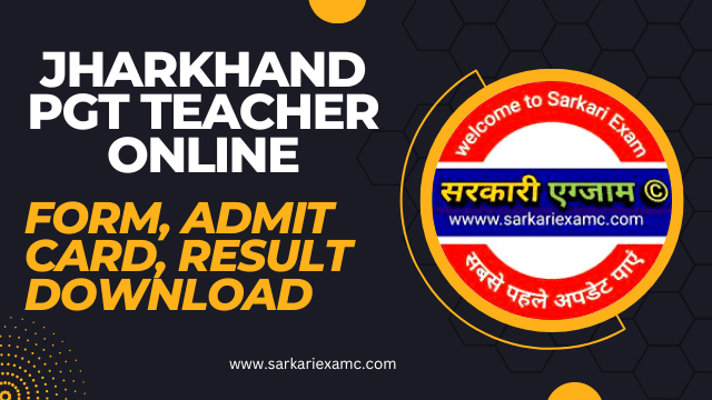 Jharkhand PGT Teacher Online Form 2023