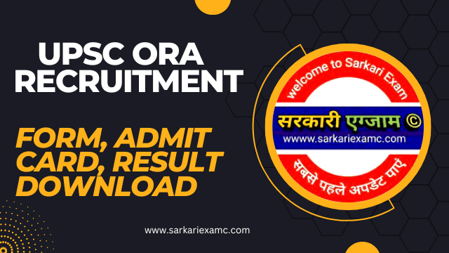 UPSC ORA Various Post Recruitment Online Form 2023