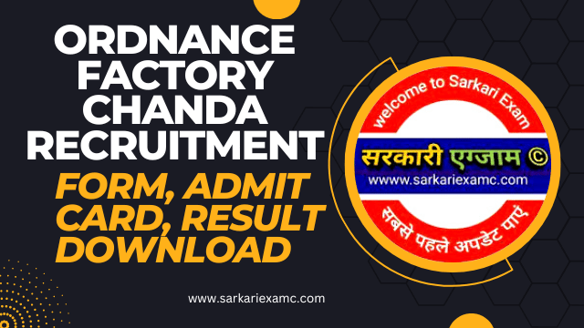 Ordnance Factory Chanda Apprentice Recruitment 2023