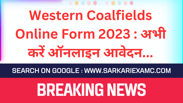 Western Coalfields Apprentice WCL Online Form 2023